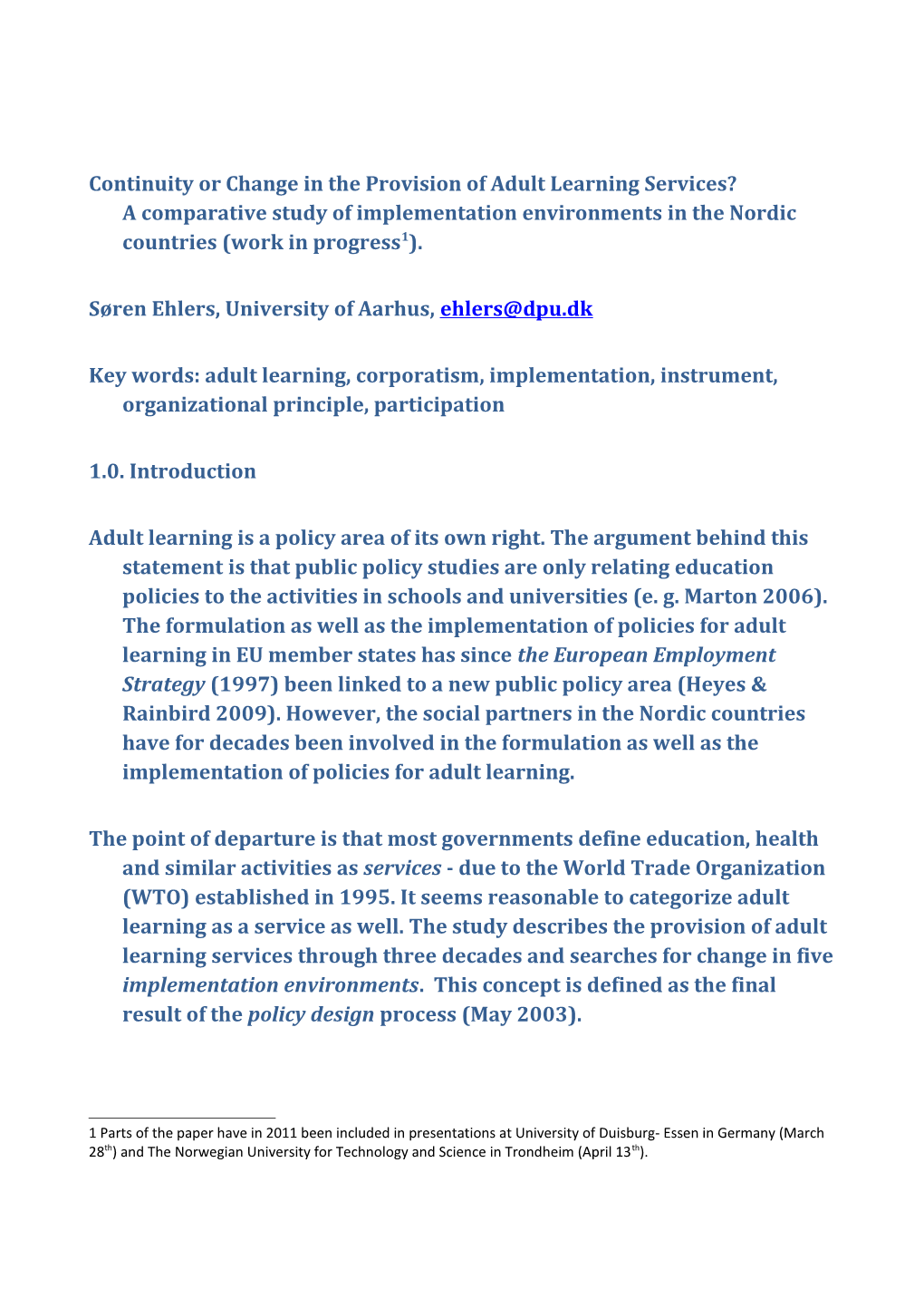 Continuity Or Change in the Provision of Adult Learning Services?