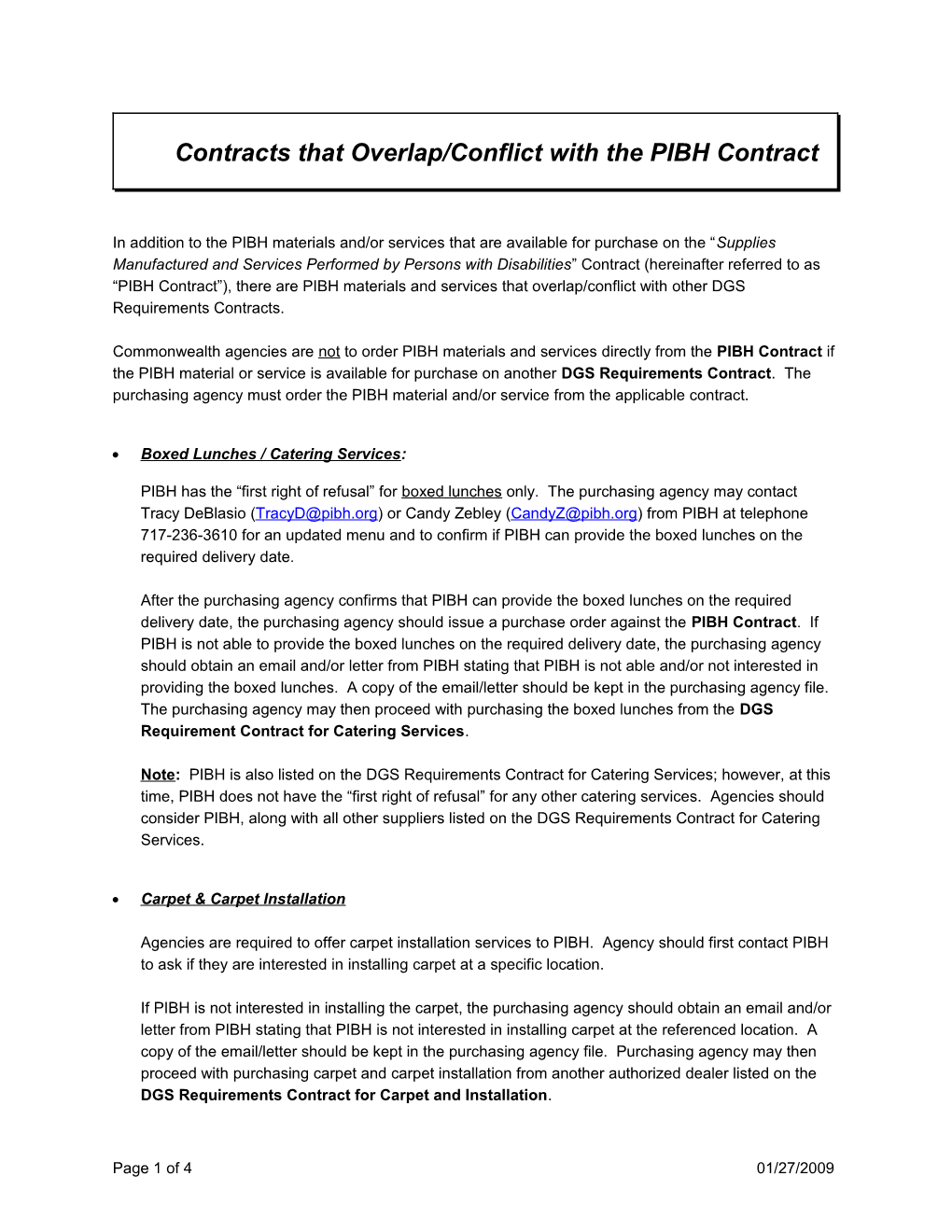 Contracts That Overlap/Conflict with the PIBH Contract