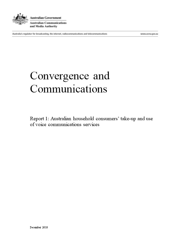 Convergence and Communications: Report 1 Australian Household Consumers' Take-Up and Use