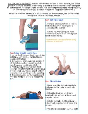 COOL DOWN STRETCHES: Once You Have Finished Any Form of Physical Activity, You Should Gradually