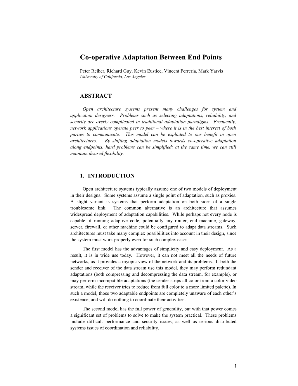 Cooperative Adaptation Between End Points