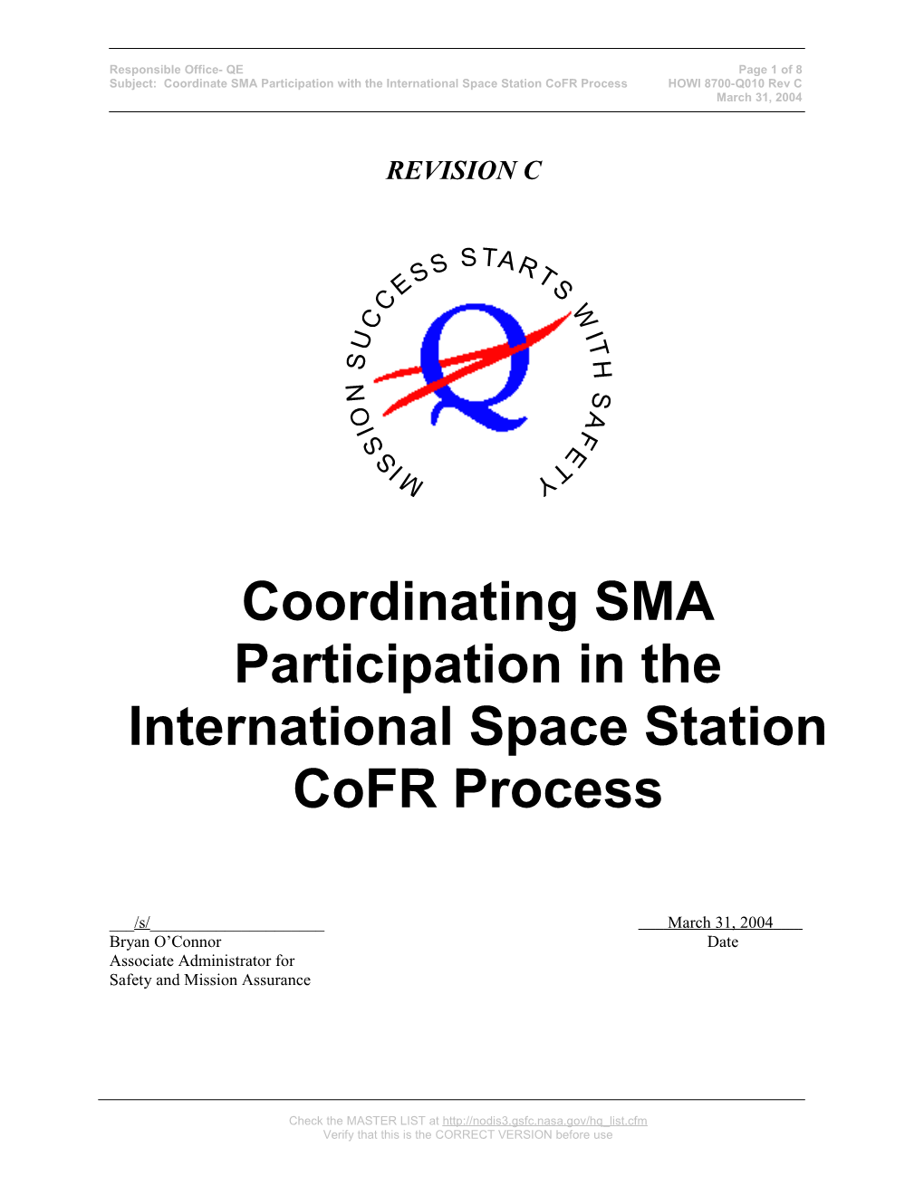 Coordinating SMA Participation in the International Space Station Cofr Process