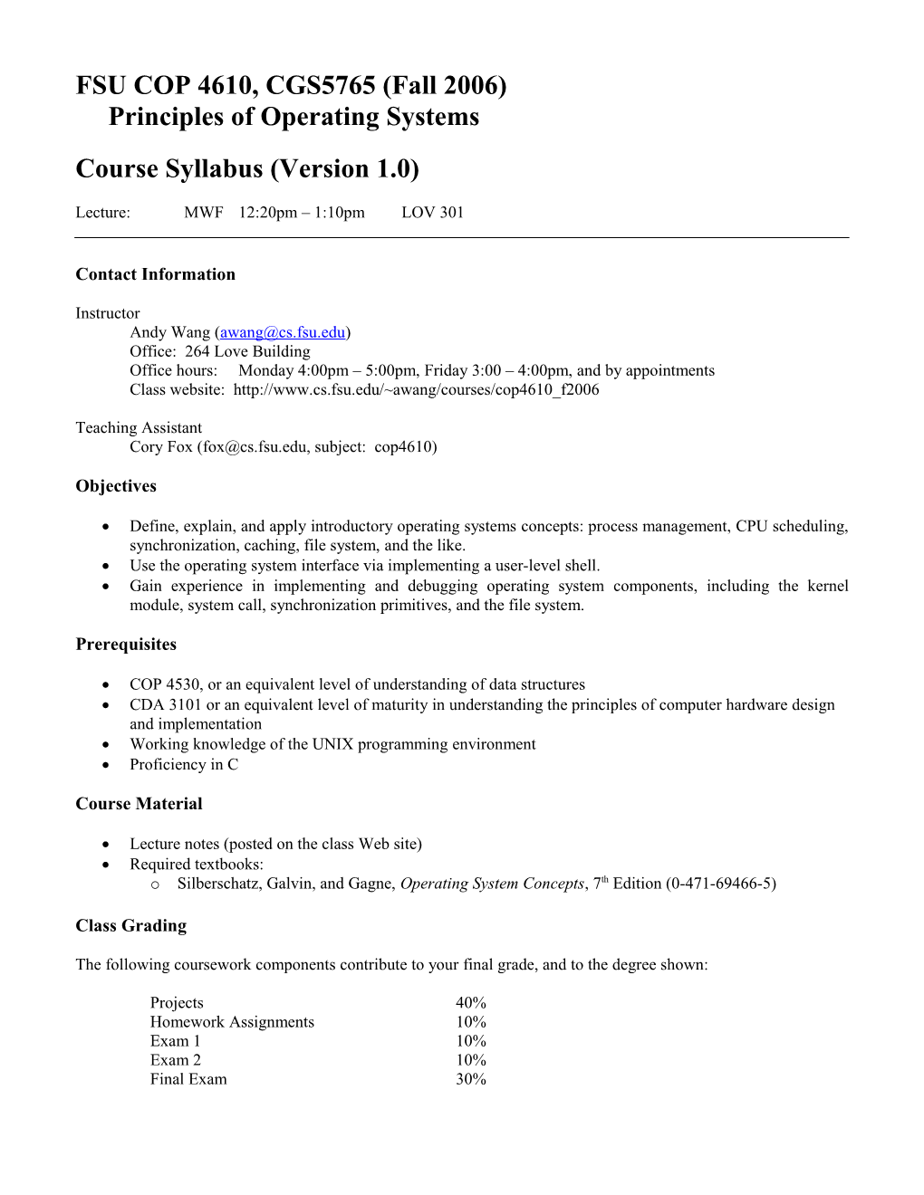COP 5611 Advanced Operating Systems Course Syllabus