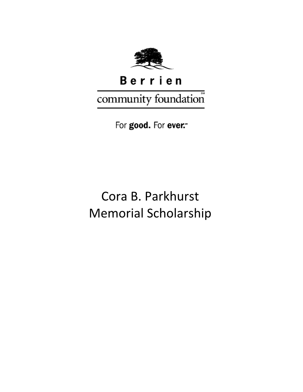 Cora B. Parkhurst Memorial Scholarship