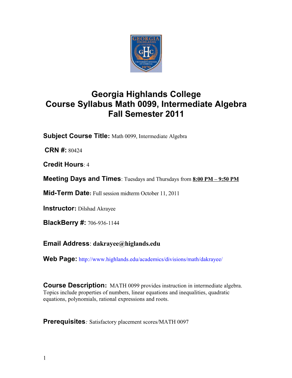 Course Syllabus Math 0099, Intermediate Algebra