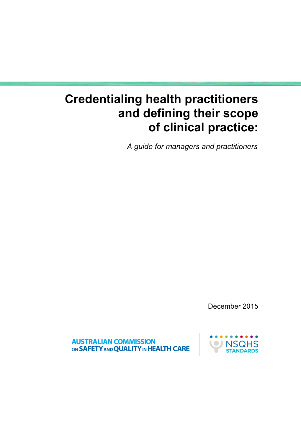 Credentialing Health Practitioners Anddefining Their Scope Ofclinicalpractice