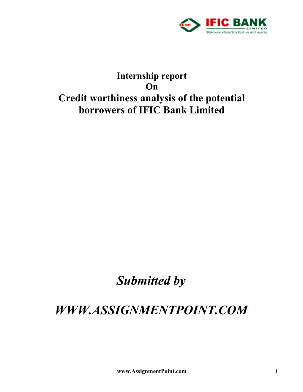Credit Worthiness Analysis of the Potential Borrowers of IFIC Bank Limited