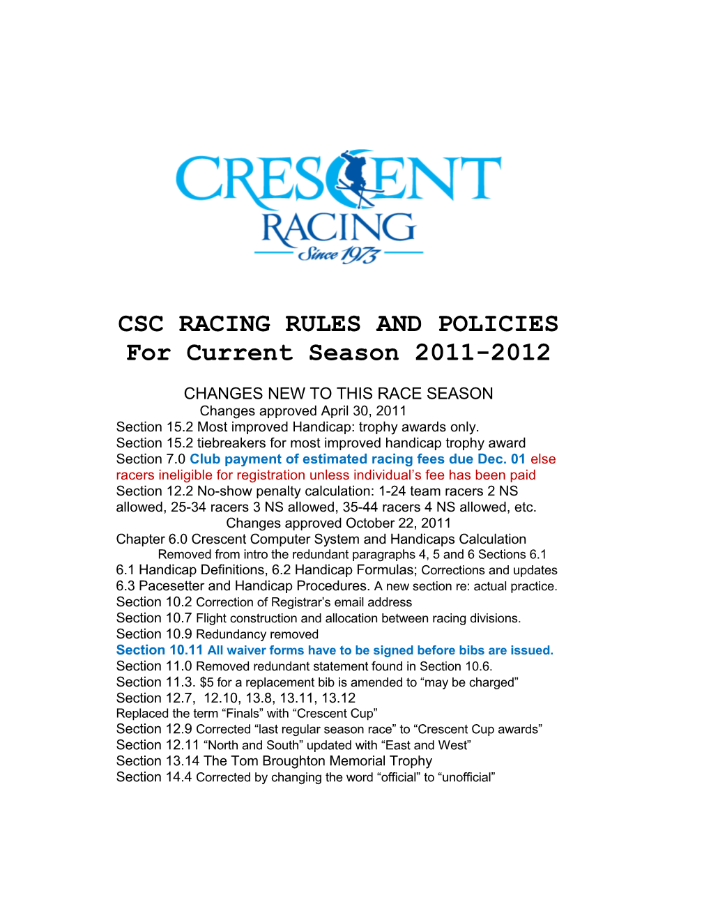 Crescent Racing Rules and Policies