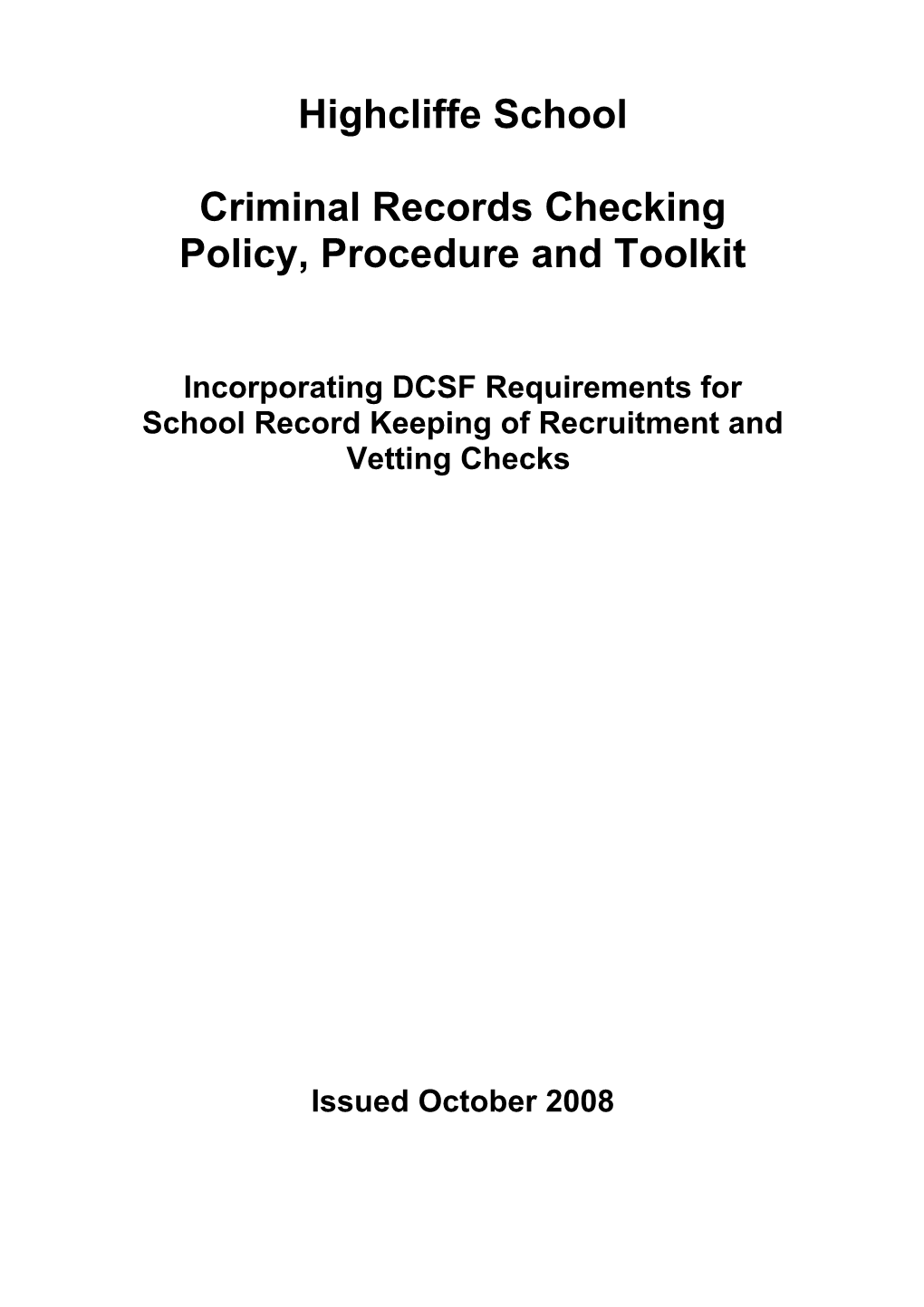 Criminal Records Checking Policy, Procedure and Toolkit