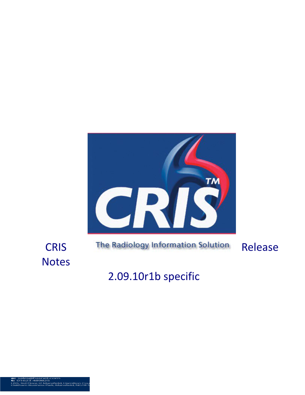 CRIS Release Notes 2.09.10R1b Specific