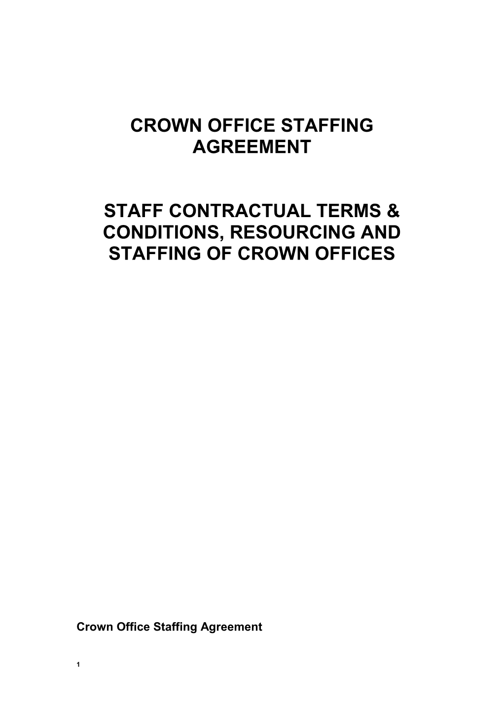 Crown Office Staffing Agreement