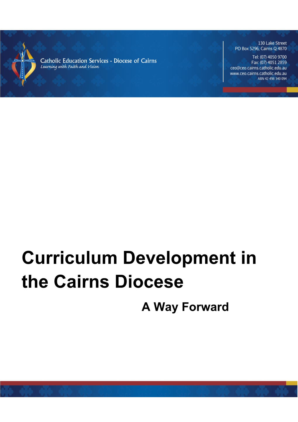Curriculum Development in the Cairns Diocese