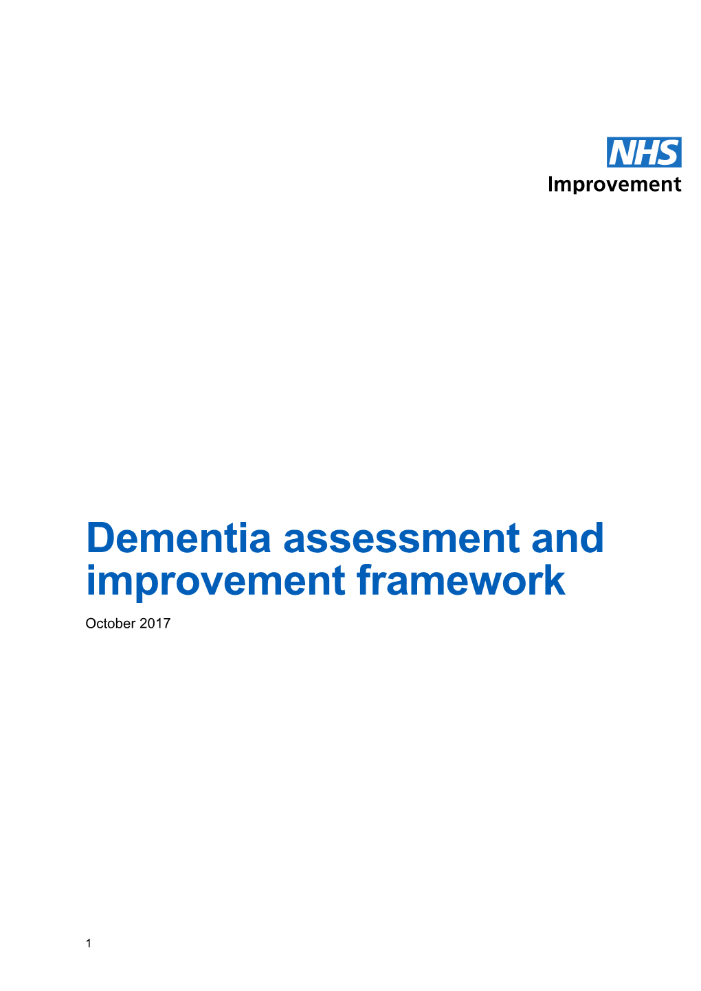 Dementia Assessment and Improvement Framework