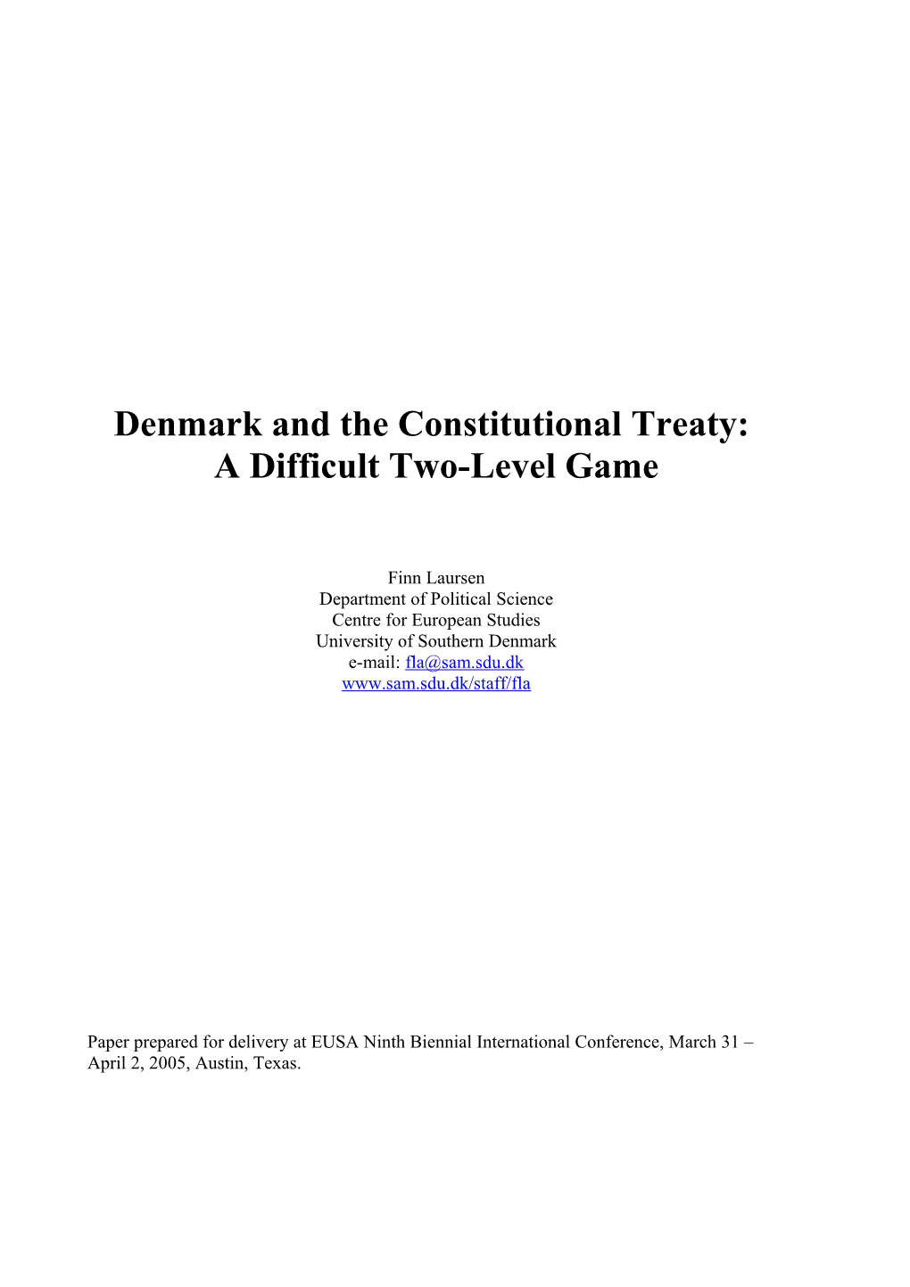 Denmark, the European Convention and IGC 2003-04: the Handling of a Difficult Two-Level Game