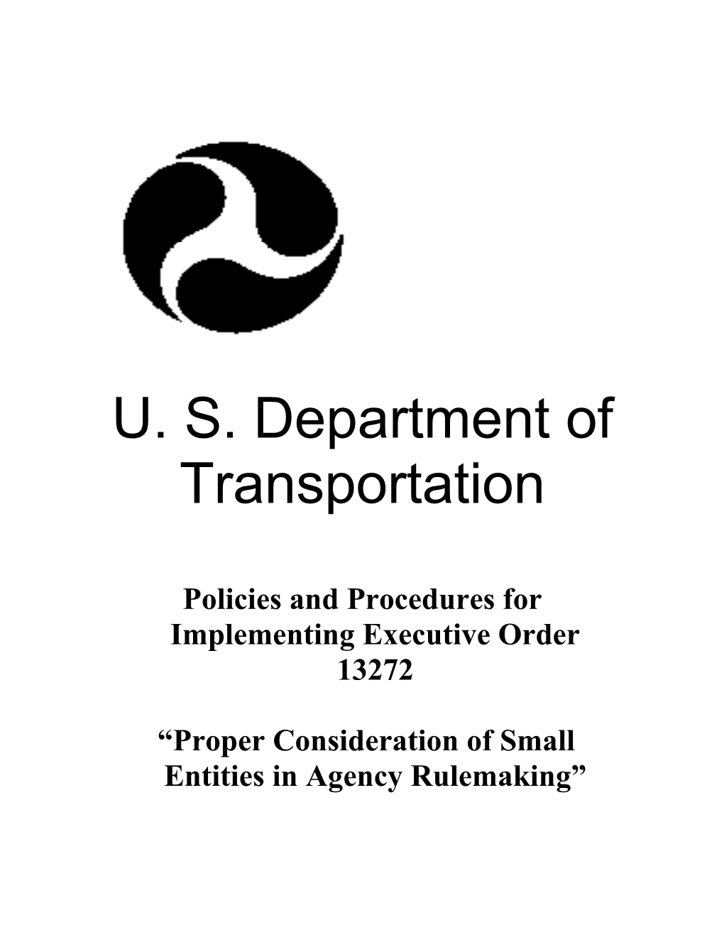 Department of Transportation Policies and Procedures for Implementing