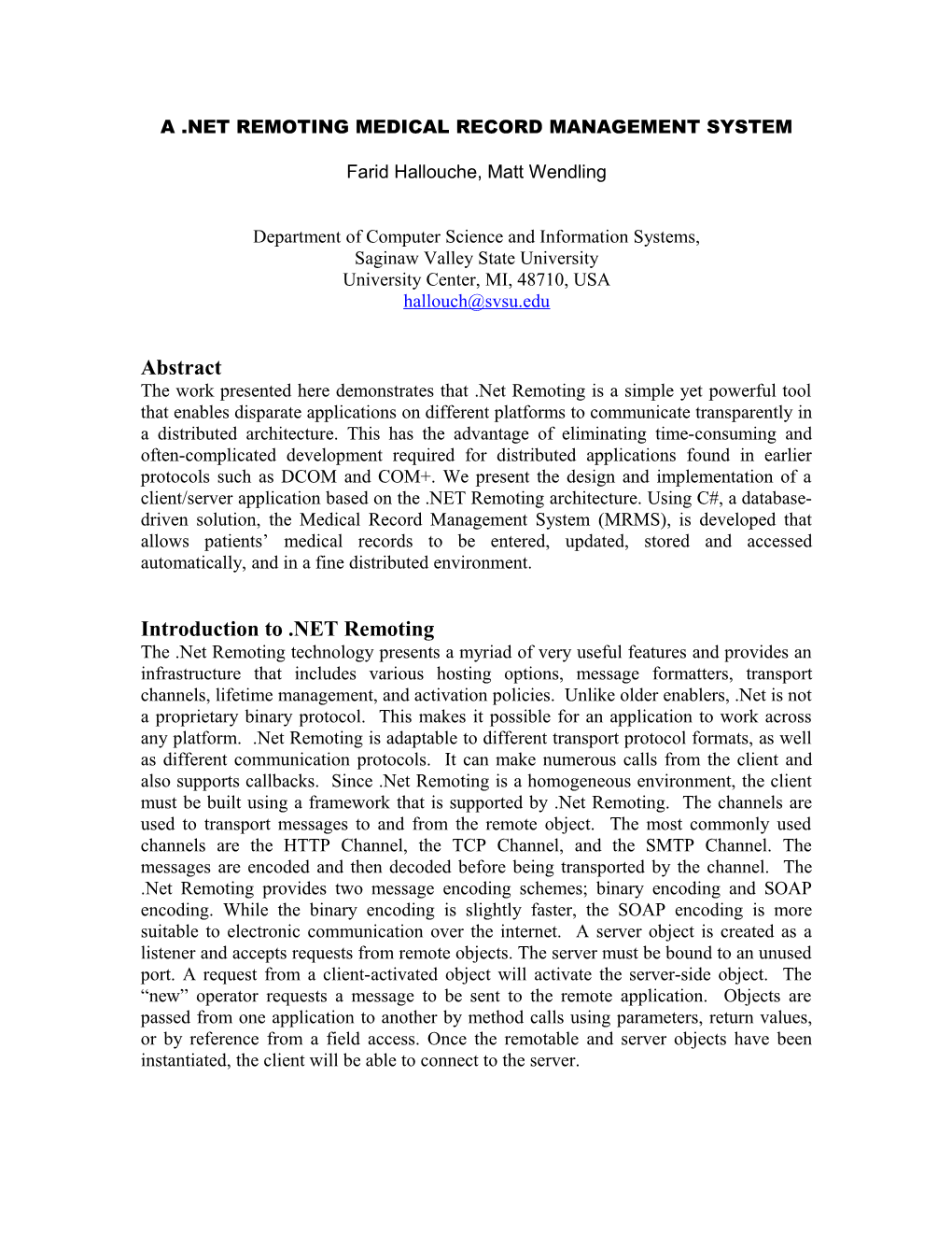 Design and Implementation of a Teaching and Research Computing Network Infrastructure