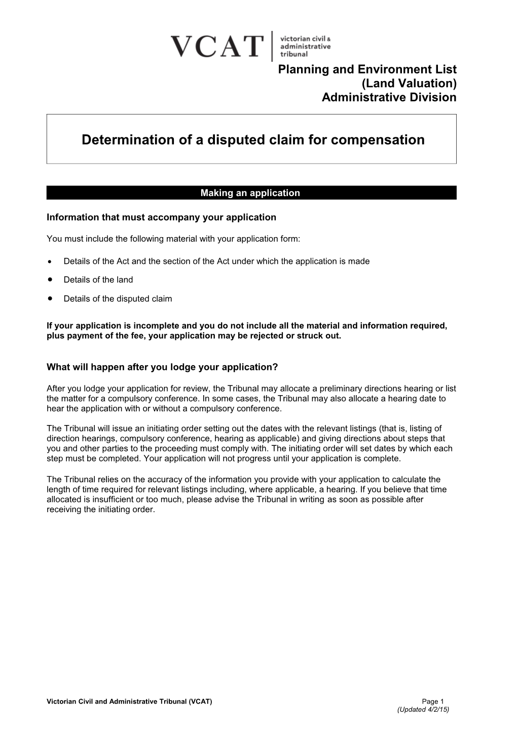 Determination of a Disputed Claim for Compensation