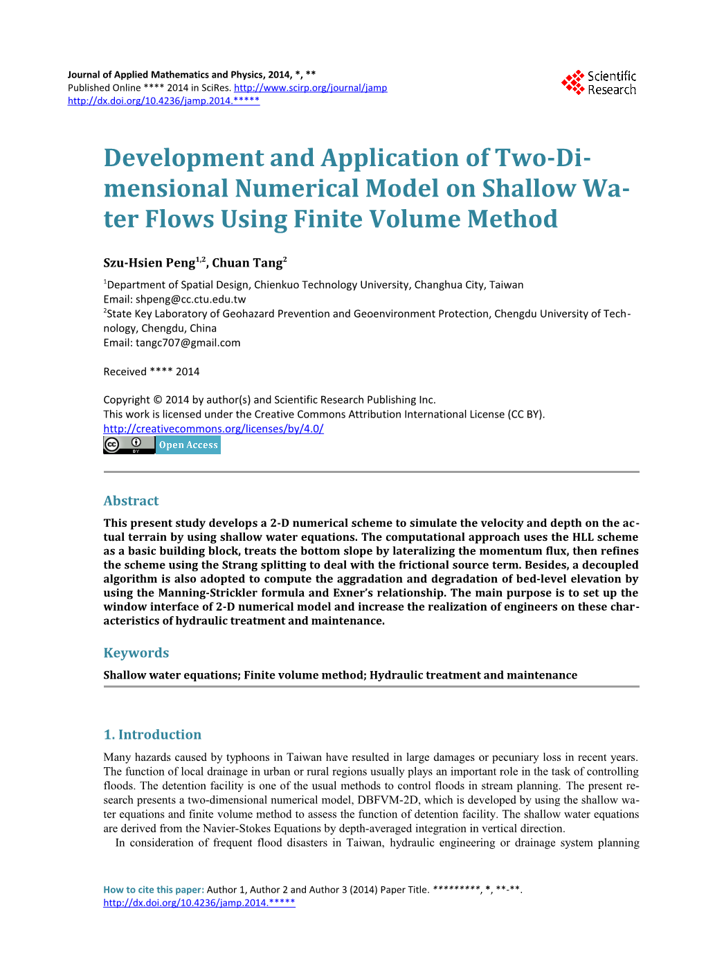 Development and Application of Two-Dimensional Numerical Model on Shallow Water Flows