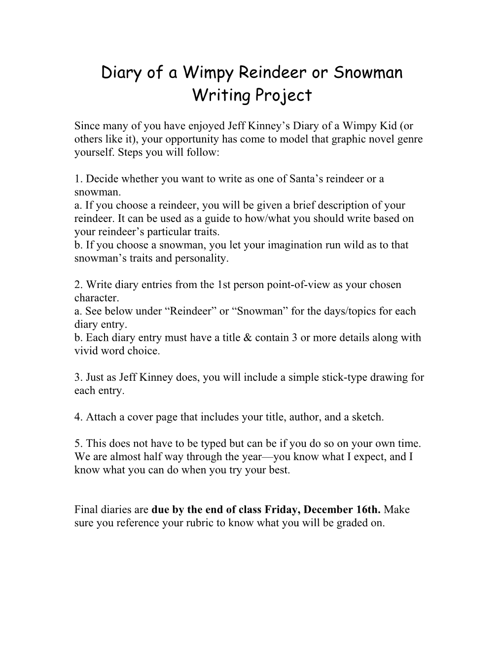 Diary of a Wimpy Reindeer Or Snowman Writing Project