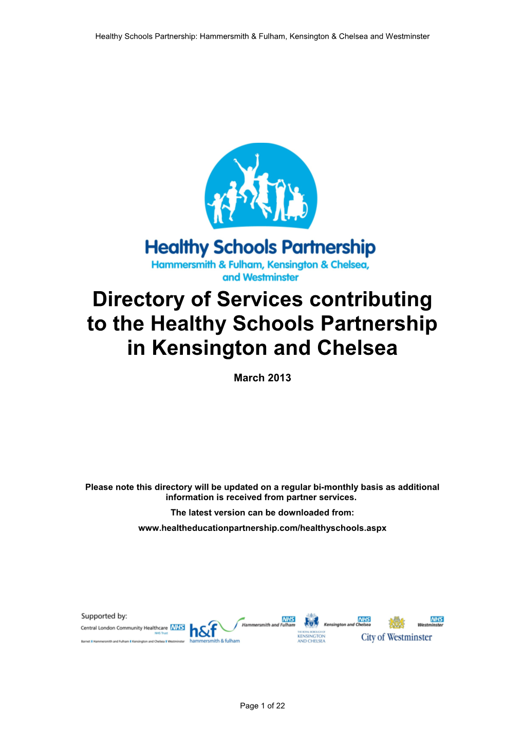 Directory of Services Contributing to the Healthy Schools Partnership in Kensington And