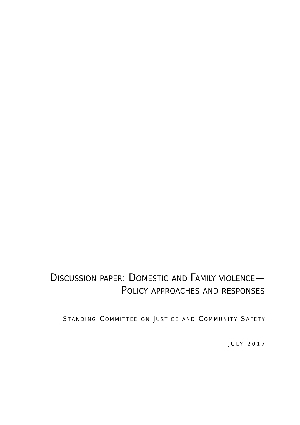 Discussion Paper: Domestic and Family Violence Policy Approaches and Responses