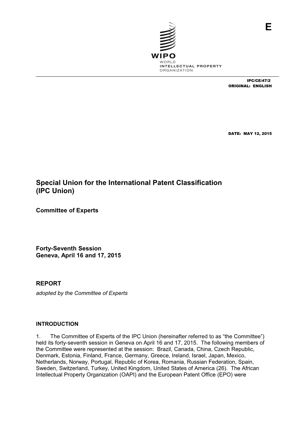 Document IPC/CE/47/2, Report, 47Th Session, IPC Committee of Experts