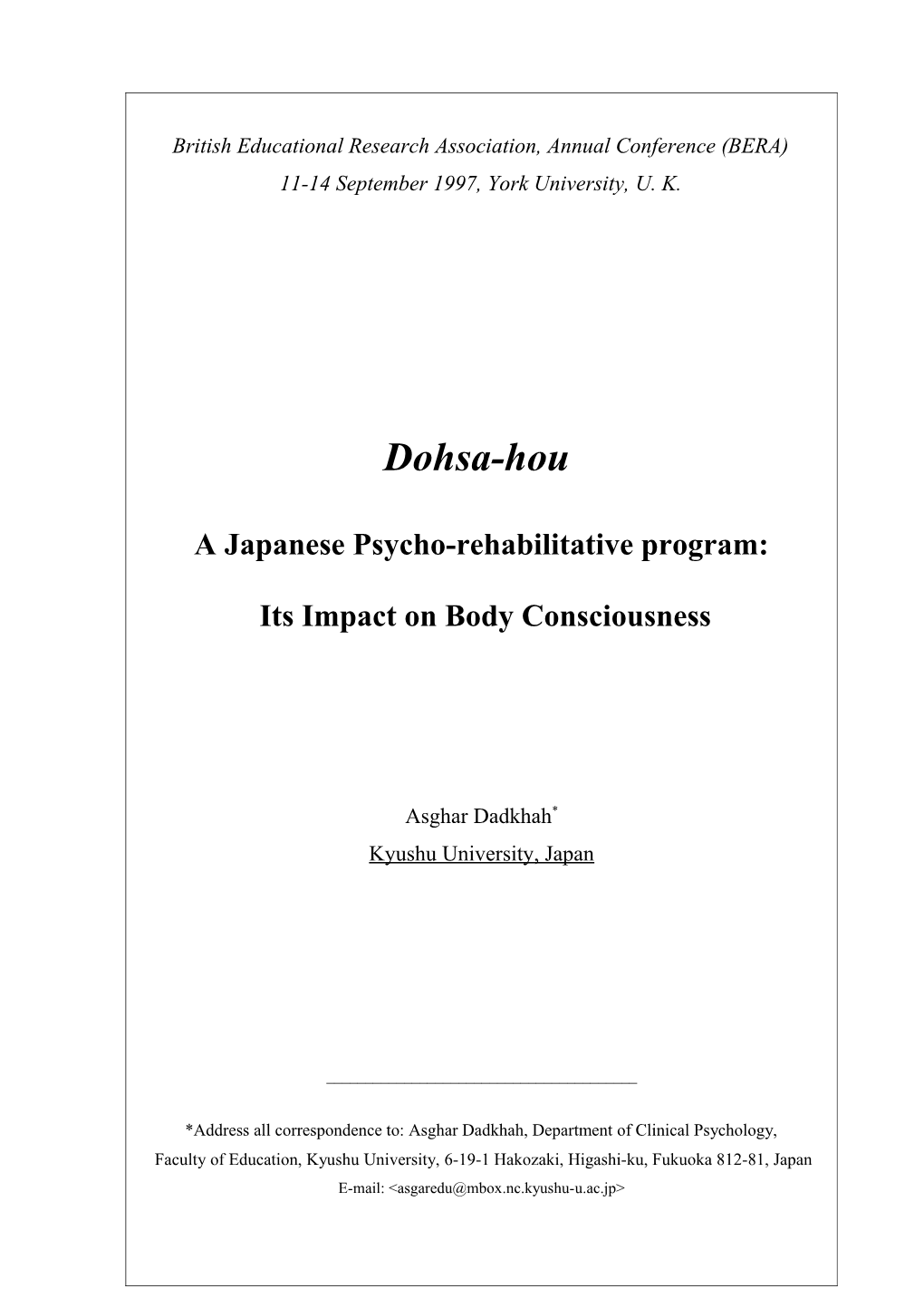 Dohsa-Hou - a Japanese Psychorehabilitative Program: It's Impact on Body Consciousness