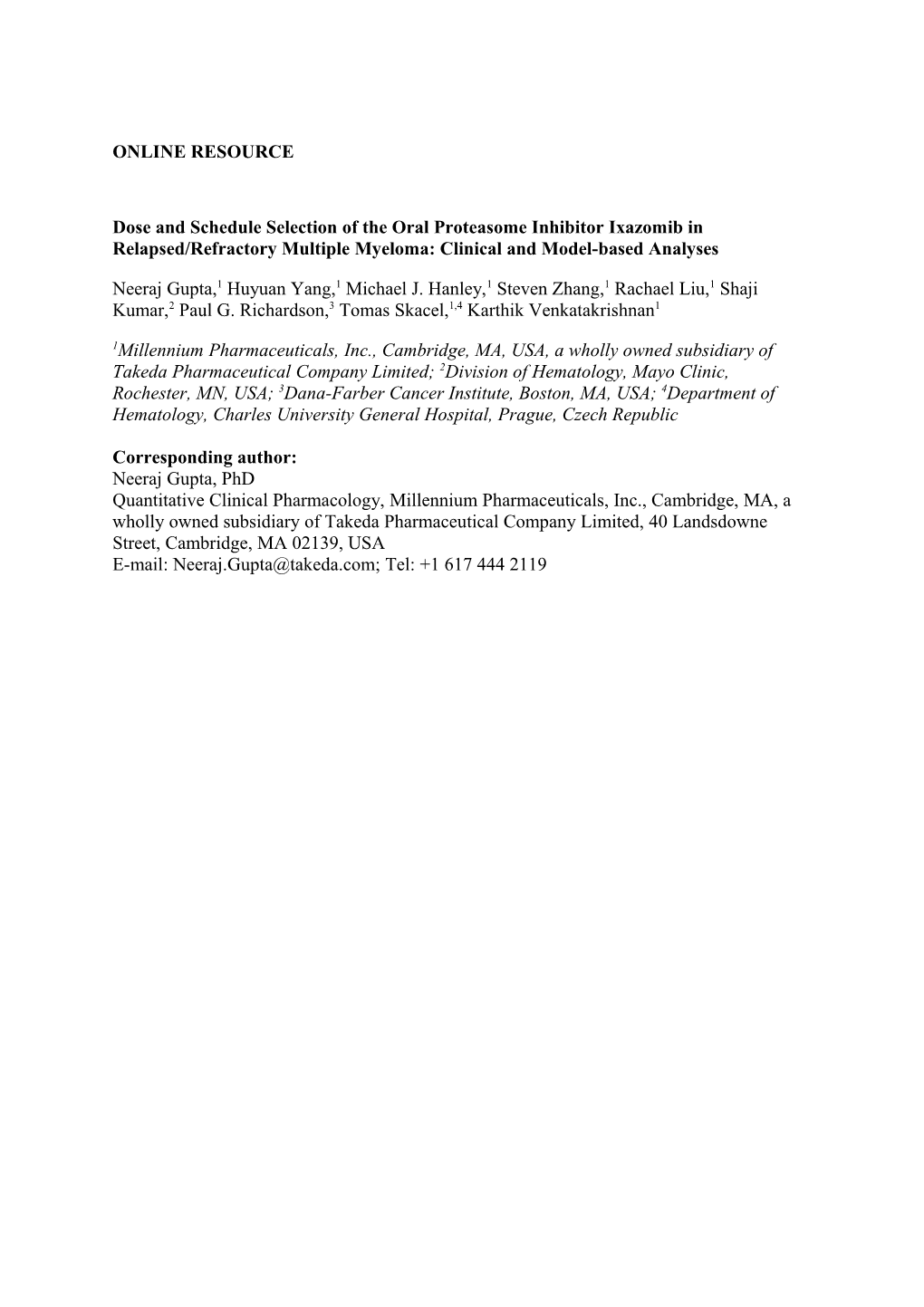 Dose and Schedule Selection of the Oral Proteasome Inhibitor Ixazomib in Relapsed/Refractory