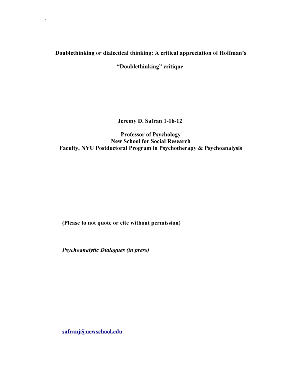 Doublethinkingor Dialectical Thinking: a Critical Appreciation of Hoffman S Doublethinking