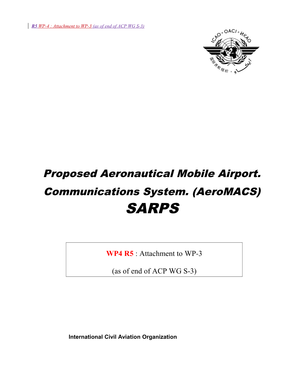 Draft Aeromacs SARPS-Track Change Veriosn(ACP WG S/3 WP04 R5)