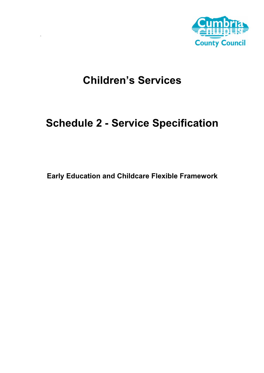 Early Education and Childcare Flexible Framework