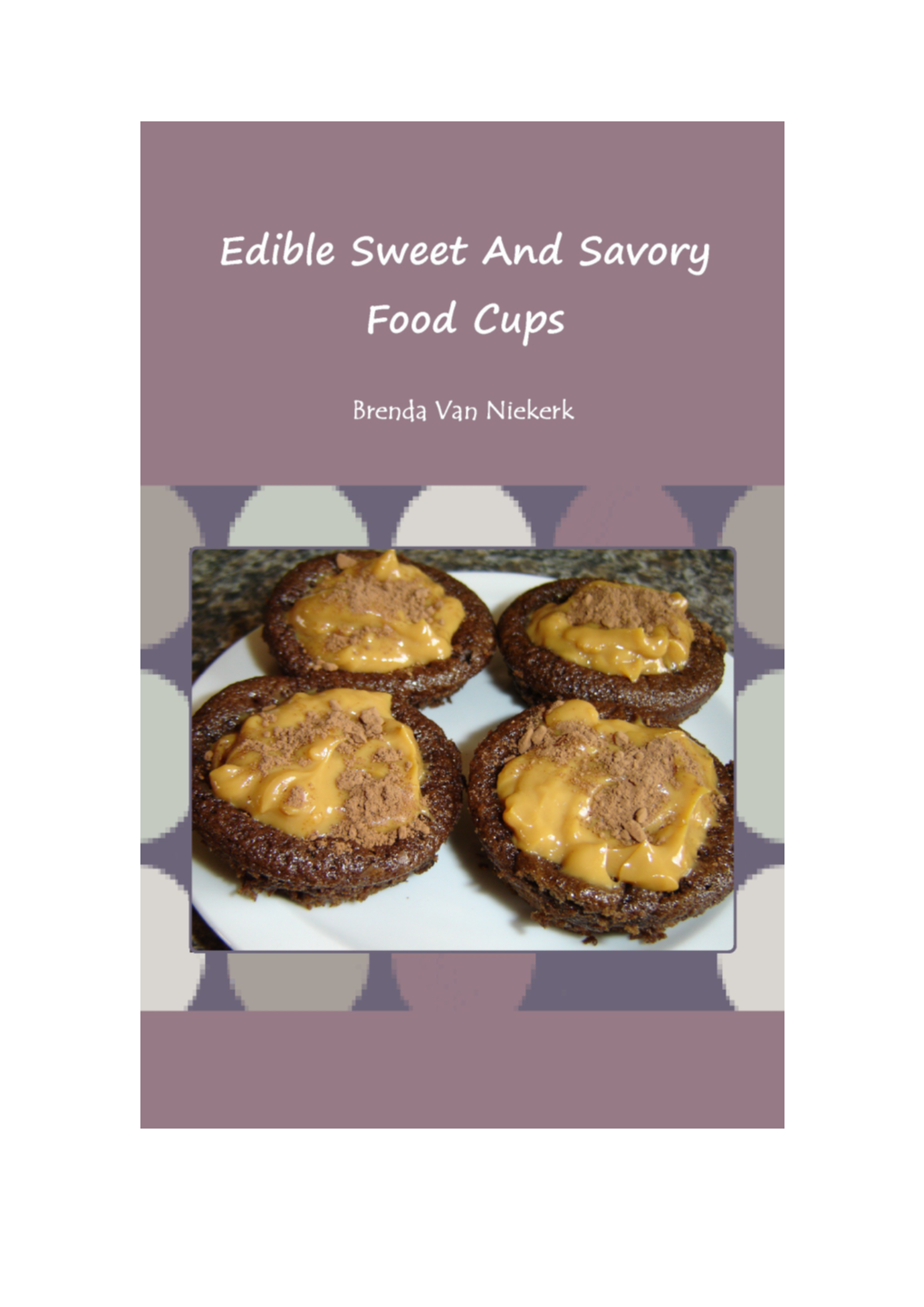 Edible Sweet and Savory Food Cups
