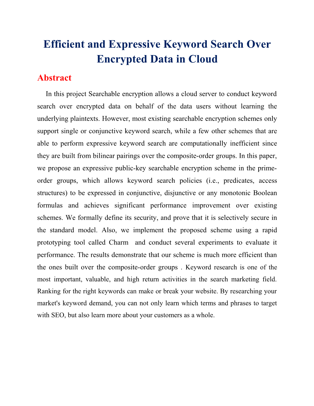 Efficient and Expressive Keyword Search Over Encrypted Data in Cloud
