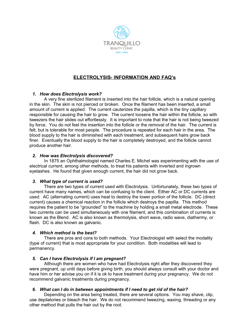 ELECTROLYSIS- INFORMATION and FAQ S