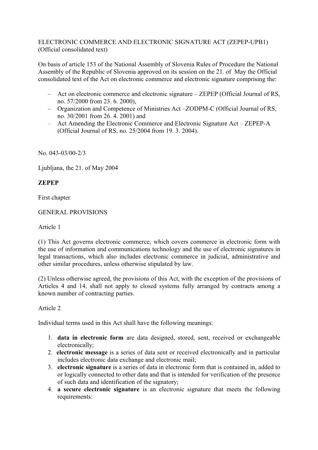ELECTRONIC COMMERCE and ELECTRONIC SIGNATURE ACT(ZEPEP-UPB1) (Official Consolidated Text)