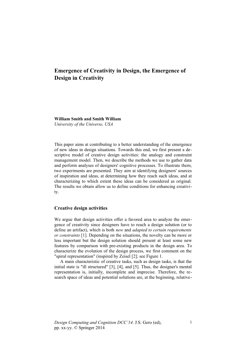 Emergence of Creativity in Design, the Emergence of Design in Creativity