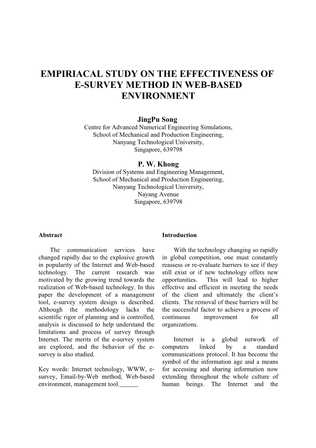 Empiriacal Study on the Effectiveness of E-Survey Method in Web-Based Environment