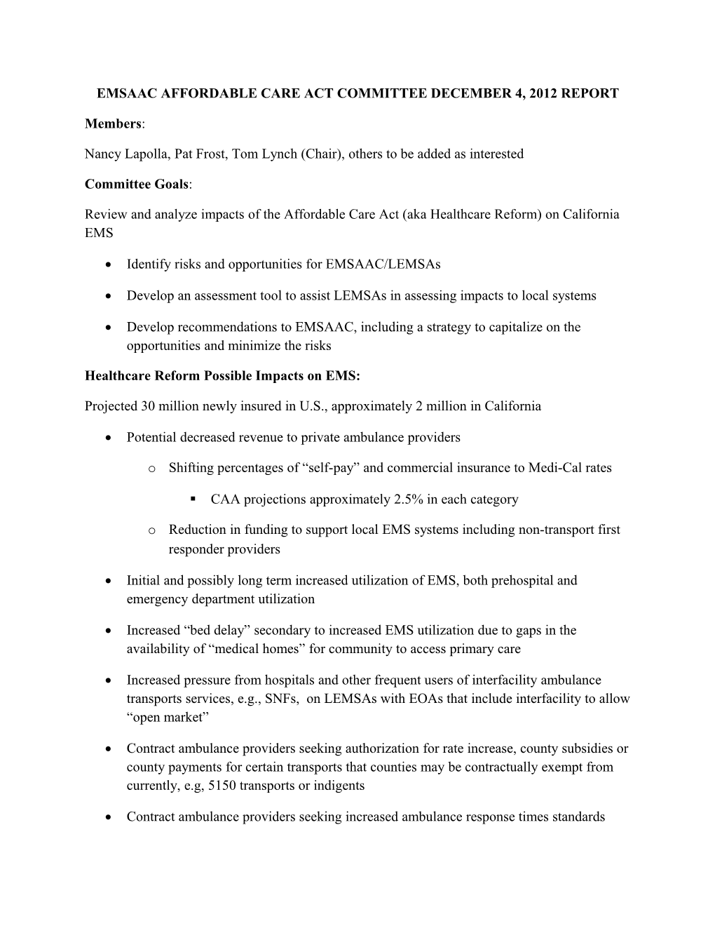 Emsaac Affordable Care Act Committee December 4, 2012 Report