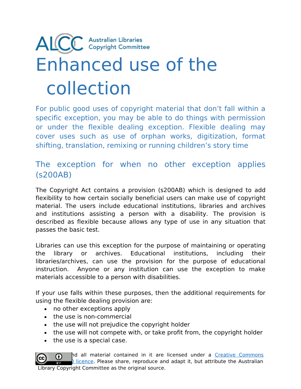 Enhanced Use of the Collection