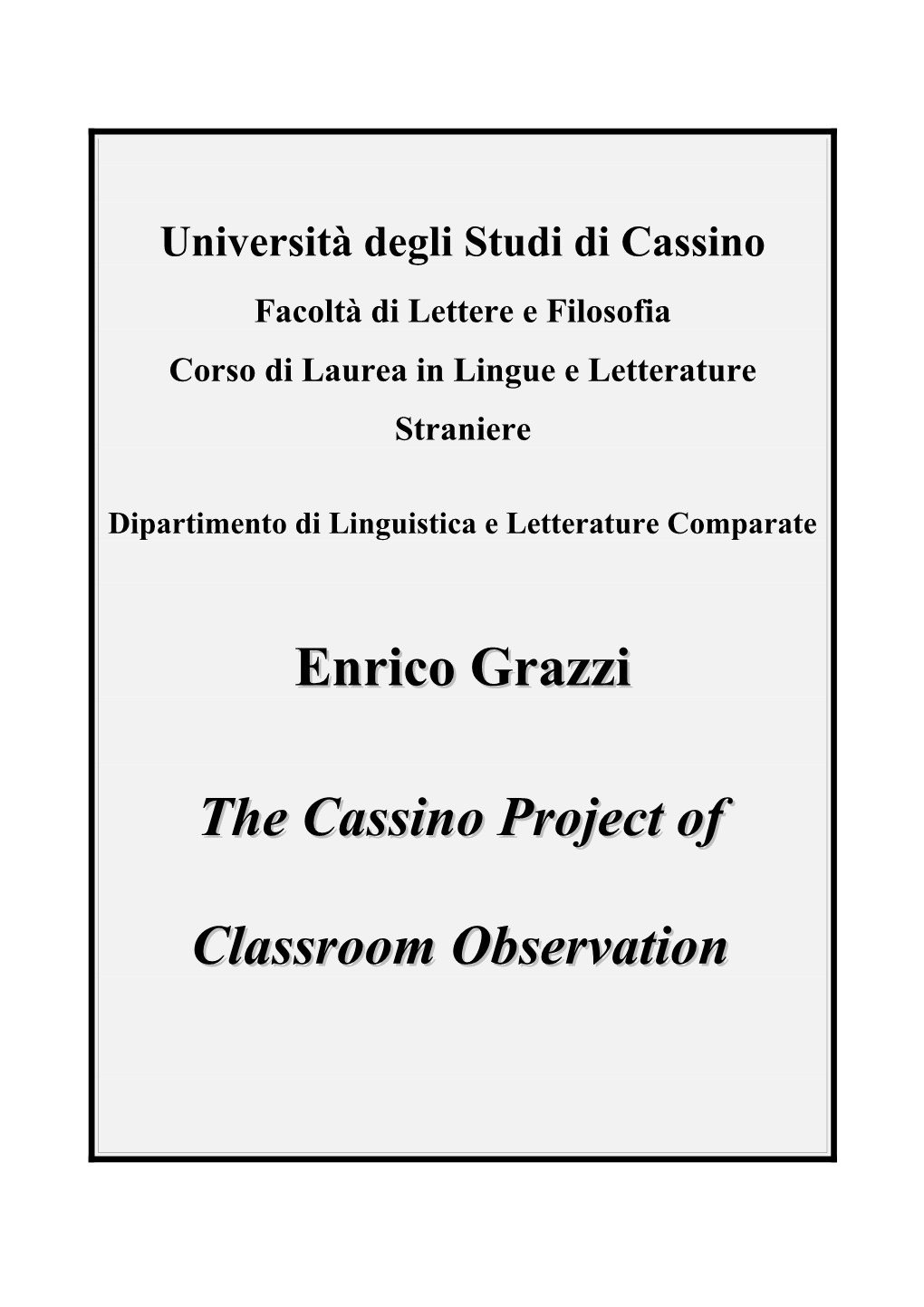 Enrico Grazzithe Cassino Project of Classroom Observation
