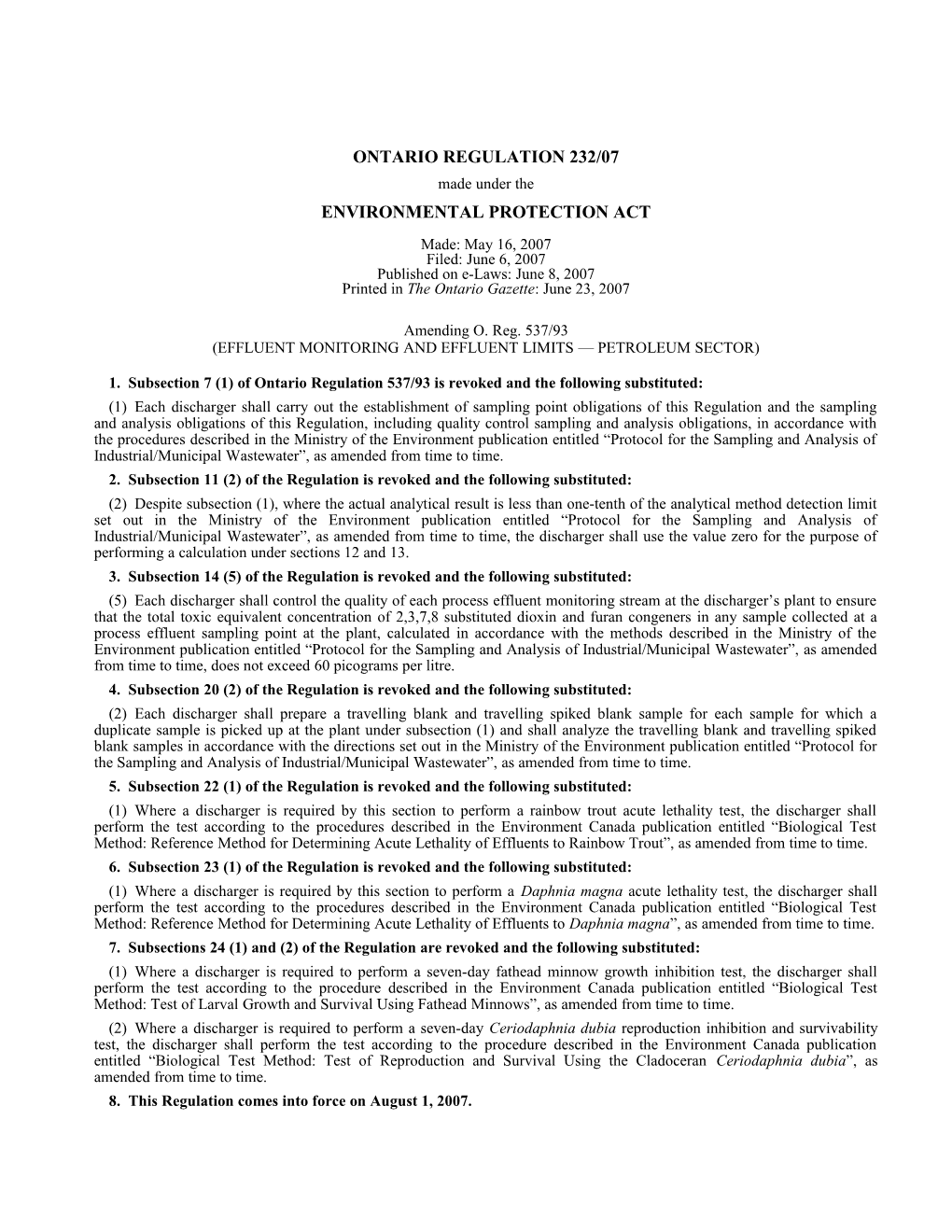 ENVIRONMENTAL PROTECTION ACT - O. Reg. 232/07