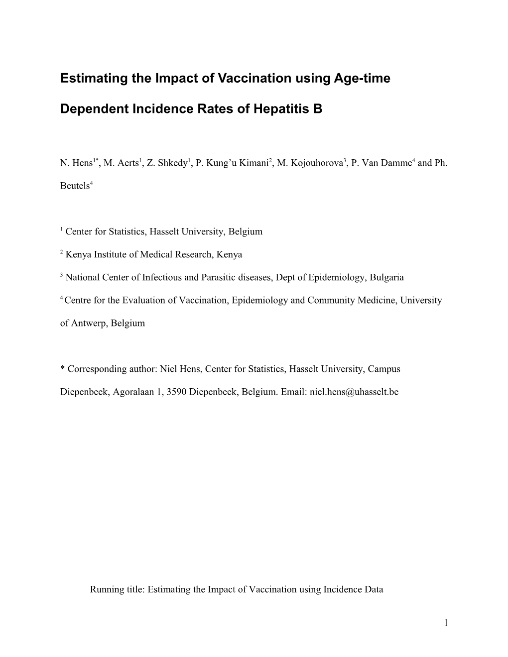 Estimating the Impact of Vaccination Using Age-Time Dependent Incidence Rates of Hepatitis B