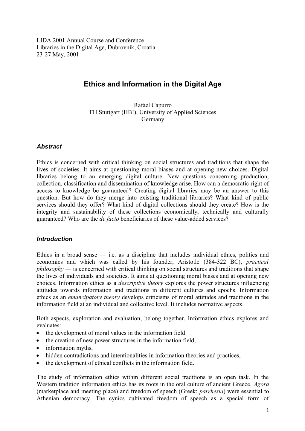 Ethics and Information in the Digital Age