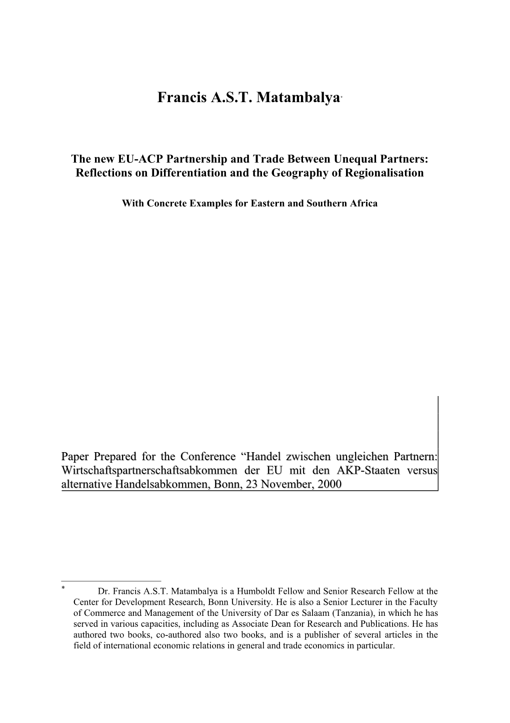 EU-ACP Trade Between Unequal Partners: Reflections on Differentiation and Regionalisation 1
