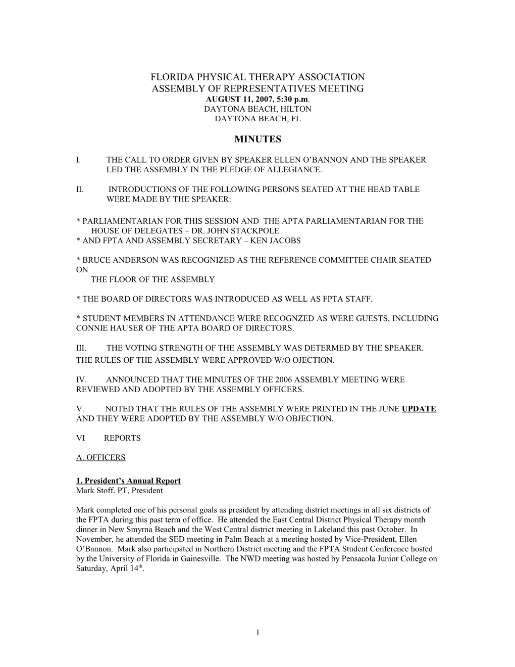 FA 01-07 the Board of Directors (And the Legislative Panel) Moves Adoption of the 2008