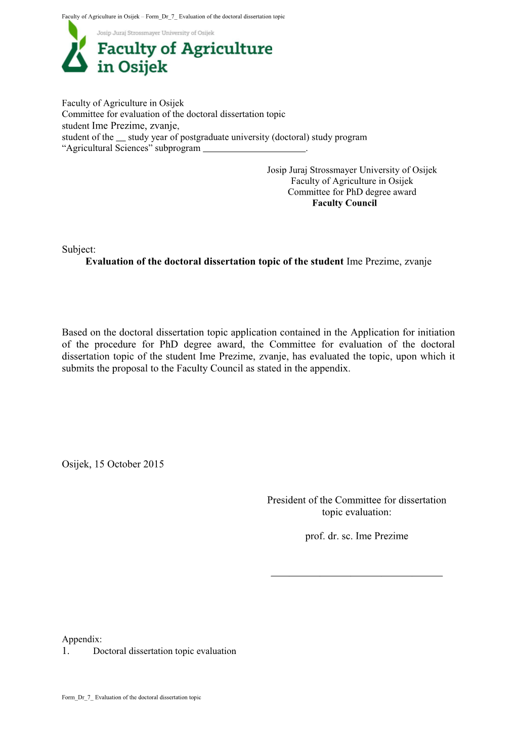 Facultyofagriculturein Osijek Form Dr 7 Evaluationofthedoctoraldissertationtopic
