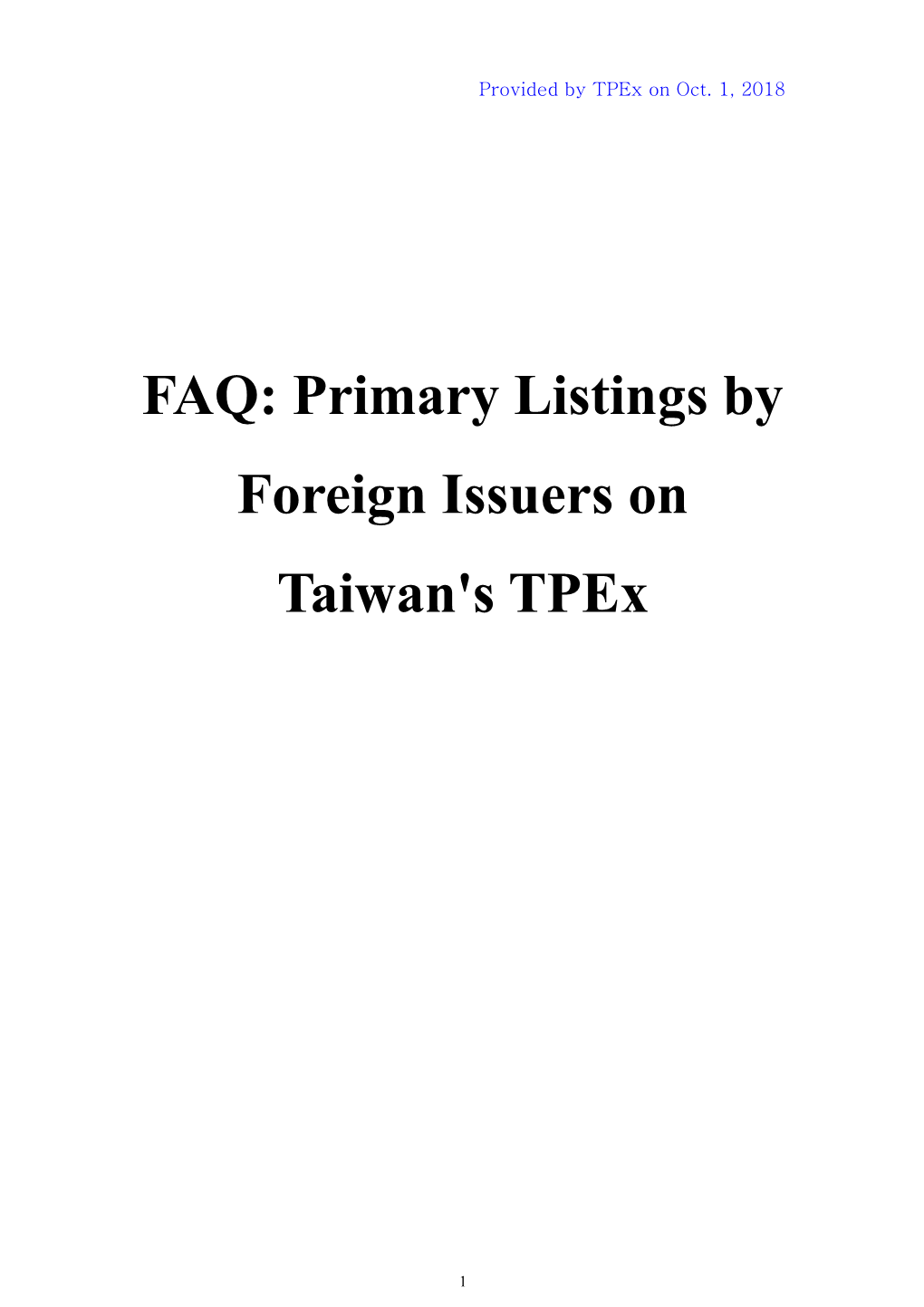 FAQ: Primary Listings by Foreign Issuers on Taiwan's Tpex