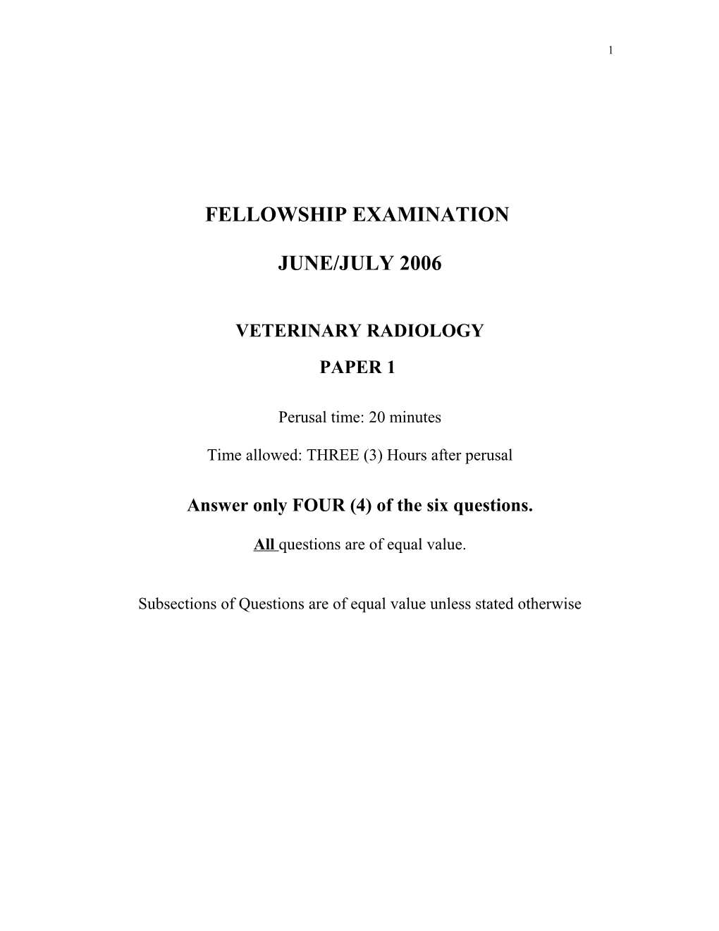 Fellowship Examination in Veterinary Radiology 2001