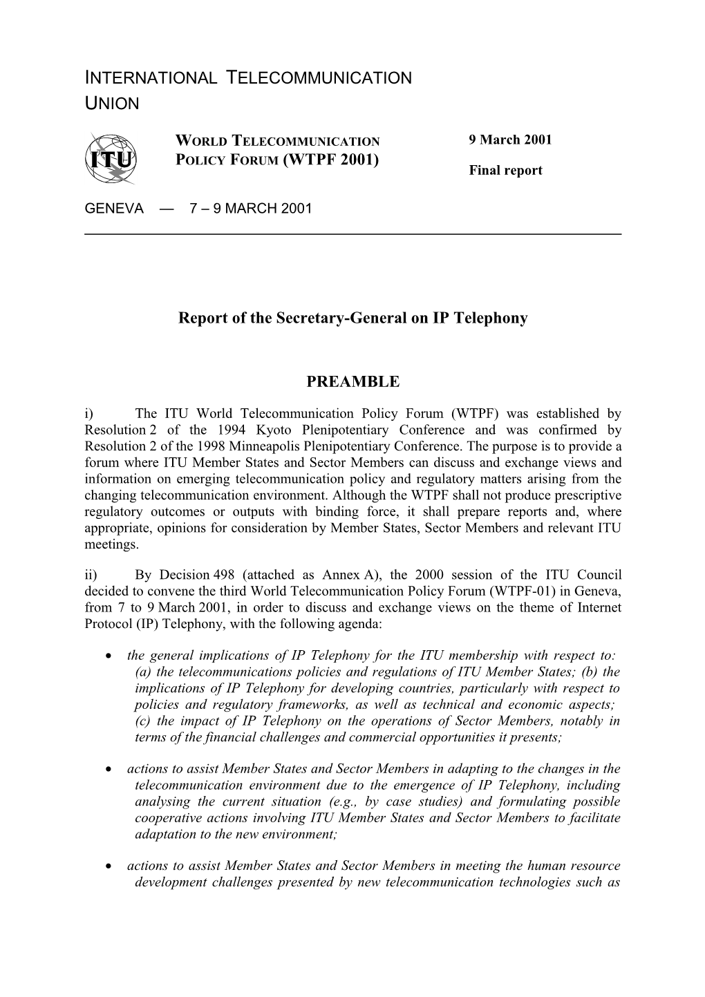 Final Report of the SG on IP Telephony