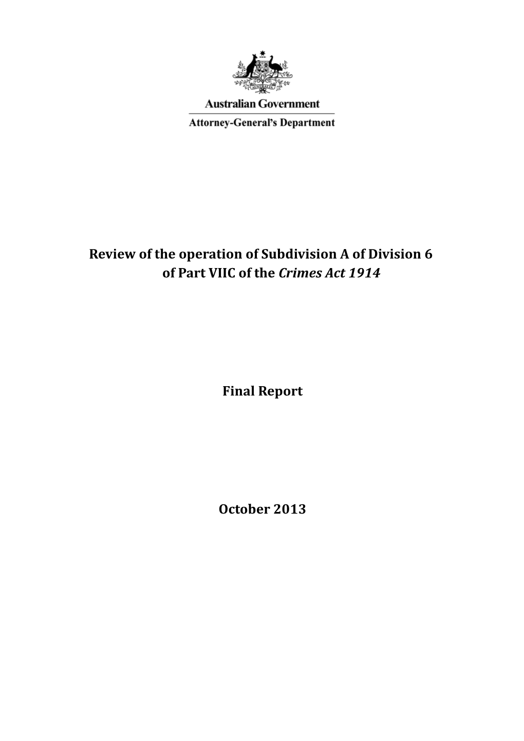 Final Report Review of the Operation of Subdivision a of Division 6 of Part VIIC of The
